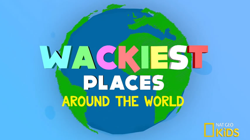 NatGeo | Sneak PeekWackiest Places Around the World