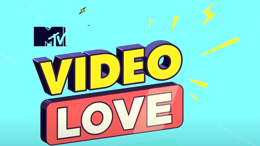 MTV | Video Love #107